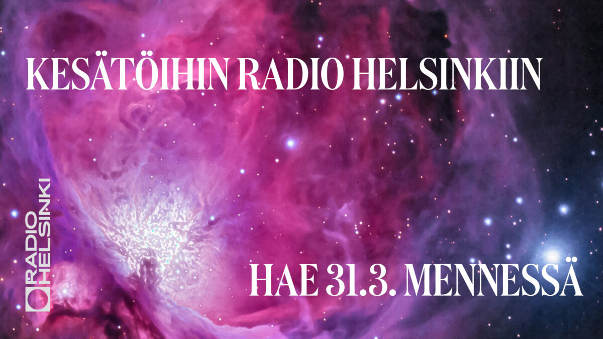 Kesäapulaiseksi Radio Helsinkiin - Nuorten Helsinki